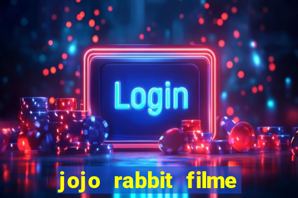 jojo rabbit filme completo dublado